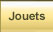 Jouets