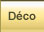 Déco